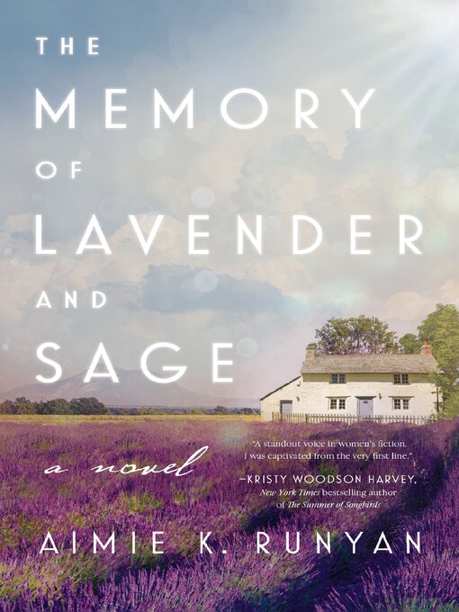 Title details for The Memory of Lavender and Sage by Aimie K. Runyan - Wait list